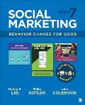 Social Marketing: Behavior Change for Good