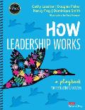 How Leadership Works: A Playbook for Instructional Leaders