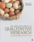 An Introduction to Qualitative Research: Becoming Culturally Responsive