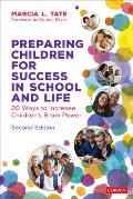Preparing Children for Success in School and Life: 20 Ways to Increase Children′s Brain Power