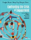 Confronting the Crisis of Engagement Creating Focus & Resilience for Students Staff & Communities