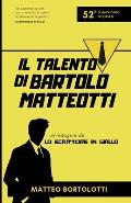 Il talento di Bartolo Matteotti: Un'indagine de 'Lo scrittore in giallo'