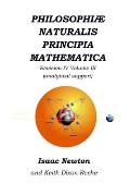 Philosophi? Naturalis Principia Mathematica Revision IV - Volume III: Laws of Orbital Motion (physical constants and support)