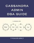 Cassandra Admin DBA Guide