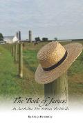 The Book of James: An Amish Man Torn Between Two Worlds