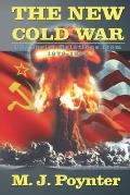The New Cold War: US/Soviet Relations from 1979-1988