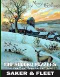 100 Sudoku Puzzles: Large Print - Numbered from #601 to #700 - Fun Filled To While The Time Away