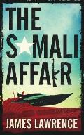 The Somali Affair: A Pat Walsh Thriller