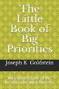 The Little Book of Big Priorities: An Examination of the Decision-making Process