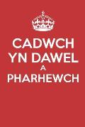 Cadwch Yn Dawel A Pharhewch: - Cyfnodolyn Tudalen Gwag - Heb Llinellau - (Dyddiadur, Llyfr Nodiadau)