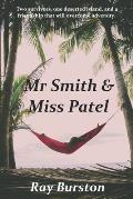 Mr Smith & Miss Patel