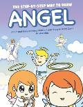 The Step-by-Step Way to Draw Angel: A Fun and Easy Drawing Book to Learn How to Draw Angels