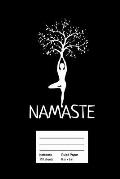 Namaste: Yoga Notizbuch Reisetagebuch f?r Meditation Training Yoga Lehrer Sch?ler M?dchen I Kundalini Chakra Tree Zen Mandala S