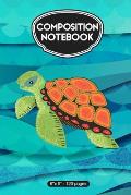 Composition Notebook: Sea Turtle - 120 Ruled Pages