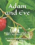 Adam and Eve: A Quick Tour Through The Bible Workbook Part 4