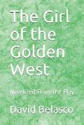 The Girl of the Golden West: Novelized From the Play