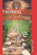 Healing: Living The Supernaturally Primed Lifestyle