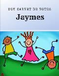 Mon Carnet de Notes - Jaymes