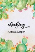 Checking Account Ledger: Checking Account Register,6 Column Personal Record Tracker Log Book, Watercolor Cactus Background
