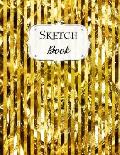 Sketch Book: Gold Sketchbook Scetchpad for Drawing or Doodling Notebook Pad for Creative Artists #8