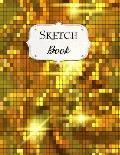 Sketch Book: Gold Sketchbook Scetchpad for Drawing or Doodling Notebook Pad for Creative Artists #10