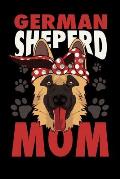 German Shepherd Mom: 120 Pages I 6x9 I Dot Grid I Four Legged Family Member & Dog Gifts