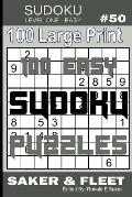 Sudoku Level One Easy #50: 100 Large Print Puzzles - Mind Twisters for Novices and Beginners Fun and Relaxation