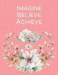 Imagine Believe Achieve: Inspiring Cornell Notes Book of Template Pages for Notetaking