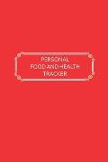Personal Food and Health Tracker: Six-Week Food and Symptoms Diary (Red, 6x9)