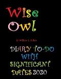Wise Owl: DIARY TO-DO 2020 With Significant Dates