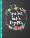 Amelies Beste Rezepte: Das personalisierte Rezeptbuch Amelie zum Selberschreiben f?r 120 Rezept Favoriten mit Inhaltsverzeichnis uvm. - sch