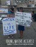 Young Native Activist: Growing Up in Native American Rights Movements