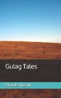 Gulag Tales