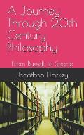 A Journey Through 20th Century Philosophy: From Russell to Searle
