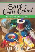 Save the Craft Cabin!