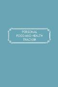 Personal Food and Health Tracker: Six-Week Food and Symptoms Diary (Blue, 6x9)