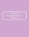 Personal Food and Health Tracker: Six-Week Food and Symptoms Diary (Purple, 8x10)