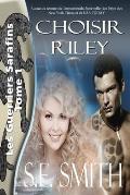 Choisir Riley: Les Guerriers Sarafins Tome 1