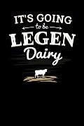 It's Going to be Legendairy: 120 Pages I 6x9 I Karo I Funny Cute Dog & Terrier Owner Gifts