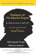 Summary Of The Mueller Report For Those Too Busy To Read It All