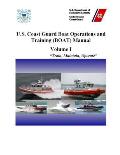 U.S. Coast Guard Boat Operations and Training (BOAT) Manual: COMDTINST M16114.32D CH-1 March 2018