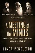 A Meeting of the Minds: 19th Century Poet-Philosophers Explore Spirituality