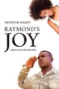 Raymond's Joy: True Love Never Dies
