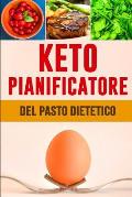 Keto Pianificatore del Pasto Dietetico: Giornaliero dell'alimento quotidiano di dieta di Keto Prep basso del pasto di Carb e lista di pianificazione d