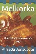 Melkorka: the Thrall Prinsessa's saga