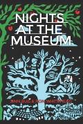 Nights at the Museum: or, the Fabulist Adventures in Tartu, Estonia of the Old Man from Kentucky and His Familiars