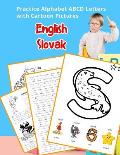 English Slovak Practice Alphabet ABCD letters with Cartoon Pictures: Precvičovať angličtinu Slovensk? abeceda listy s kreslen?mi obr?zk