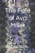 The Fate of Ava Miller