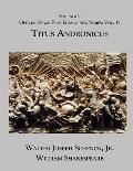 Schenck's Official Stage Play Formatting Series: Vol. 17 - Titus Andronicus