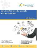 AWS Certified Security Specialty Practice Questions: 200+ Questions